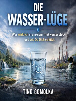 cover image of Die Wasser-Lüge